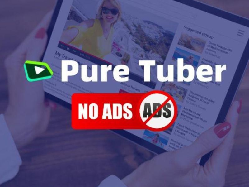 Pure Tuber APK Loại Bỏ Các Quảng Cáo Phản Cảm