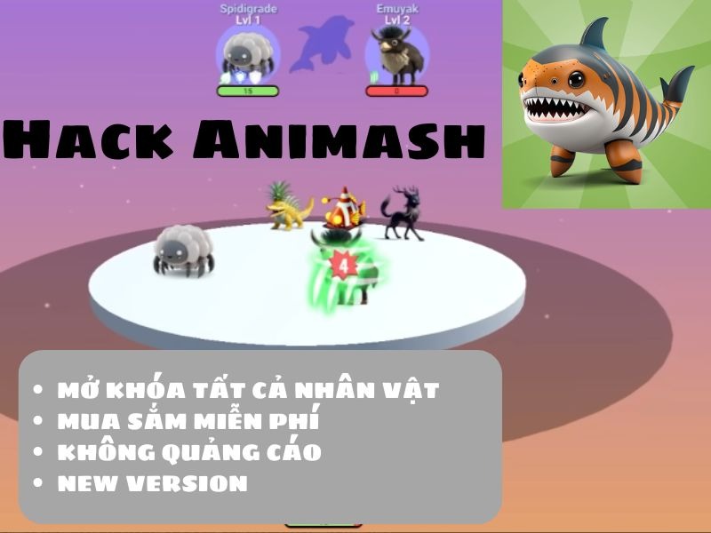 Tải Hack Animash (Full Nhân Vật, Vô Hạn Tiền) v231 Cho Android Một Số Tính Năng MOD Hấp Dẫn Của Hack Animash