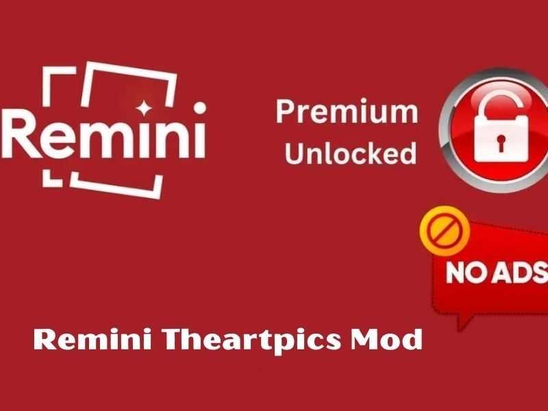 Tải Remini Theartpics Mod APK (Mở Khóa Premium) v3.8.4 Một Số Điểm Hấp Dẫn Có Trong Remini Theartpics Mod APK